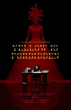 Yellow Is Forbidden
