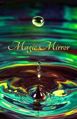 Magic Mirror