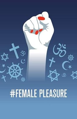 #Female Pleasure