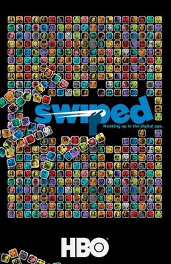 Swiped: Hooking Up in the Digital Age