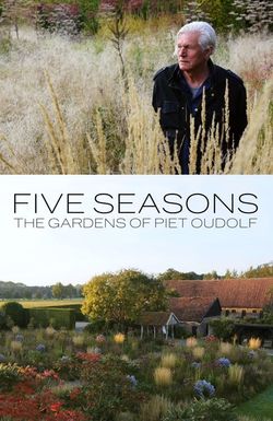 Five Seasons: The Gardens of Piet Oudolf