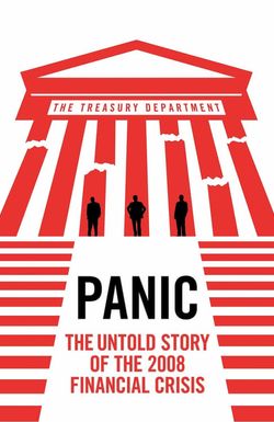 Panic: The Untold Story of the 2008 Financial Crisis