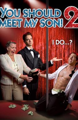 You Should Meet My Son 2!