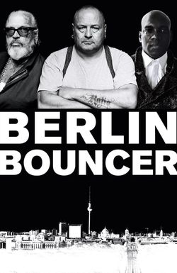 Berlin Bouncer