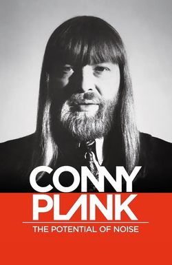 Conny Plank: The Potential of Noise