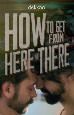 How to Get from Here to There