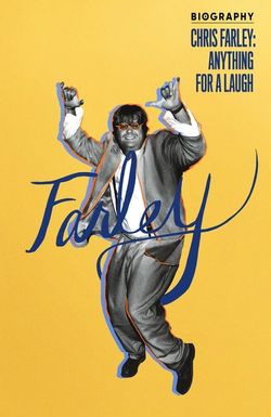 Biography: Chris Farley - Anything for a Laugh