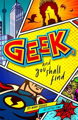 Geek, and You Shall Find