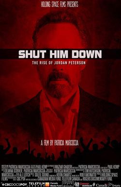 Shut Him Down: The Rise of Jordan Peterson
