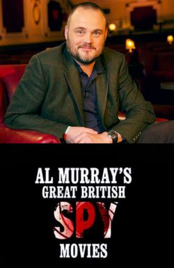 Al Murray's Great British Spy Movies
