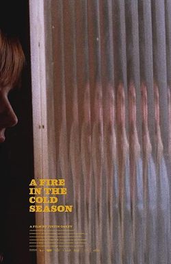 A Fire in the Cold Season