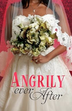 Angrily Ever After