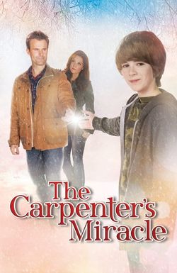 The Carpenter's Miracle