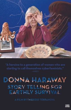 Donna Haraway: Story Telling for Earthly Survival