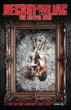 Necrophiliac: The Lustful Dead