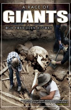 A Race of Giants: Our Forbidden History