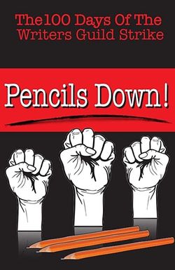 Pencils Down! The 100 Days of the Writers Guild Strike