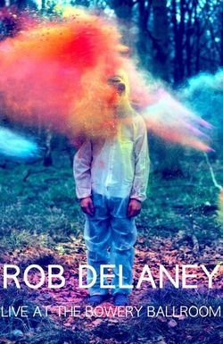 Rob Delaney Live at the Bowery Ballroom