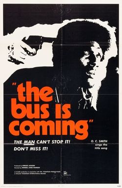 The Bus Is Coming