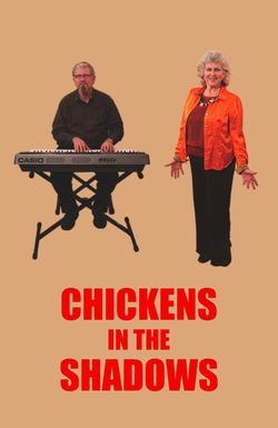 Chickens in the Shadows