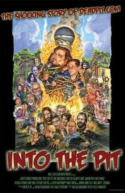 Into the Pit: The Shocking Story of Deadpit.com