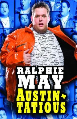 Ralphie May: Austin-Tatious
