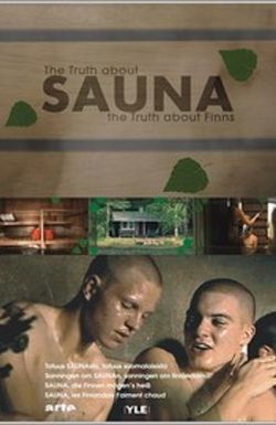 The Truth About Sauna: The Truth About Finns