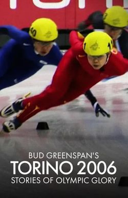 Bud Greenspan's Torino 2006: Stories of Olympic Glory