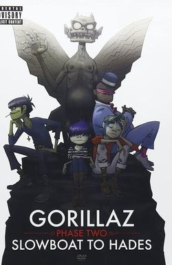 Gorillaz: Phase Two - Slowboat to Hades