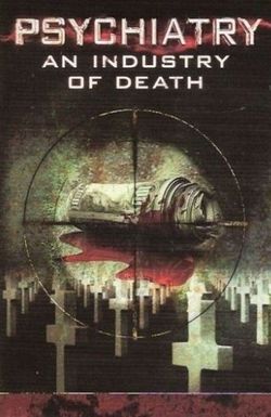 Psychiatry: An Industry of Death