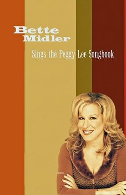 Bette Midler Sings the Peggy Lee Songbook