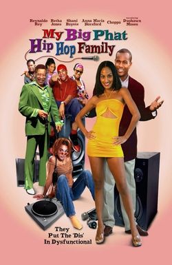 My Big Phat Hip Hop Family