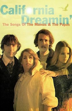 California Dreamin': The Songs of 'The Mamas & the Papas'