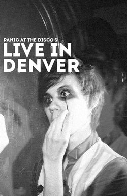 Panic! At the Disco: Live in Denver