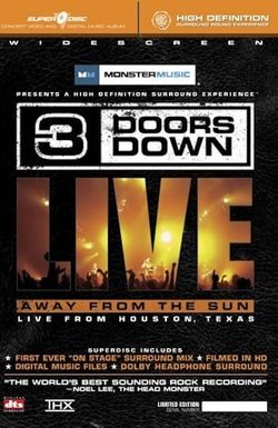 3 Doors Down: Away from the Sun, Live from Houston, Texas