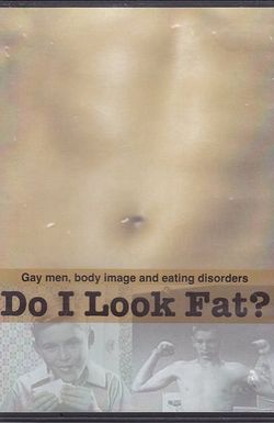 Do I Look Fat?