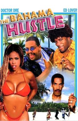The Bahama Hustle