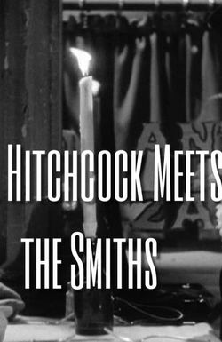 Mr. Hitchcock Meets the Smiths