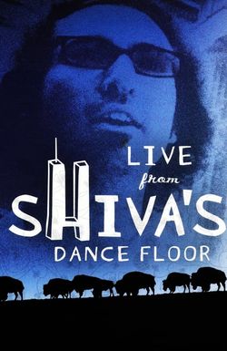 Live from Shiva's Dance Floor