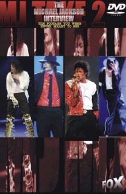 The Michael Jackson Interview: The Footage You Were Never Meant to See
