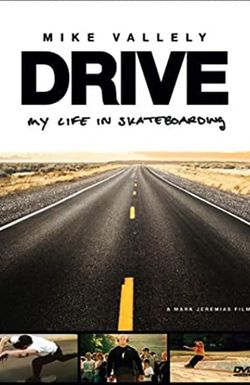Drive: My Life in Skateboarding