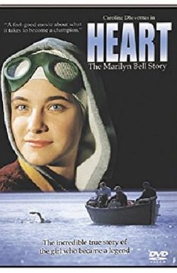 Heart: The Marilyn Bell Story
