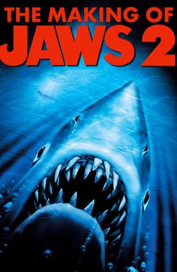 The Making of 'Jaws 2'