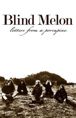 Blind Melon's Letters from a Porcupine