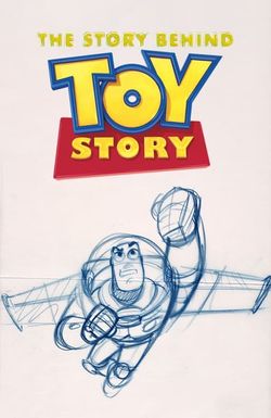 The Story Behind 'Toy Story'