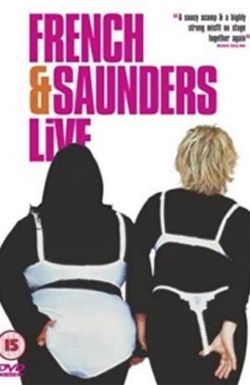 French & Saunders Live