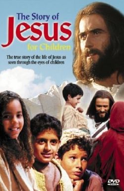 The Story of Jesus for Children
