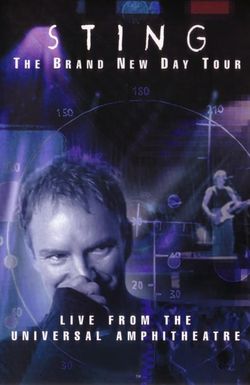 Sting: The Brand New Day Tour - Live from the Universal Amphitheatre