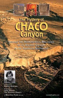 The Mystery of Chaco Canyon
