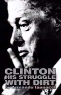 Clinton: His Struggle with Dirt